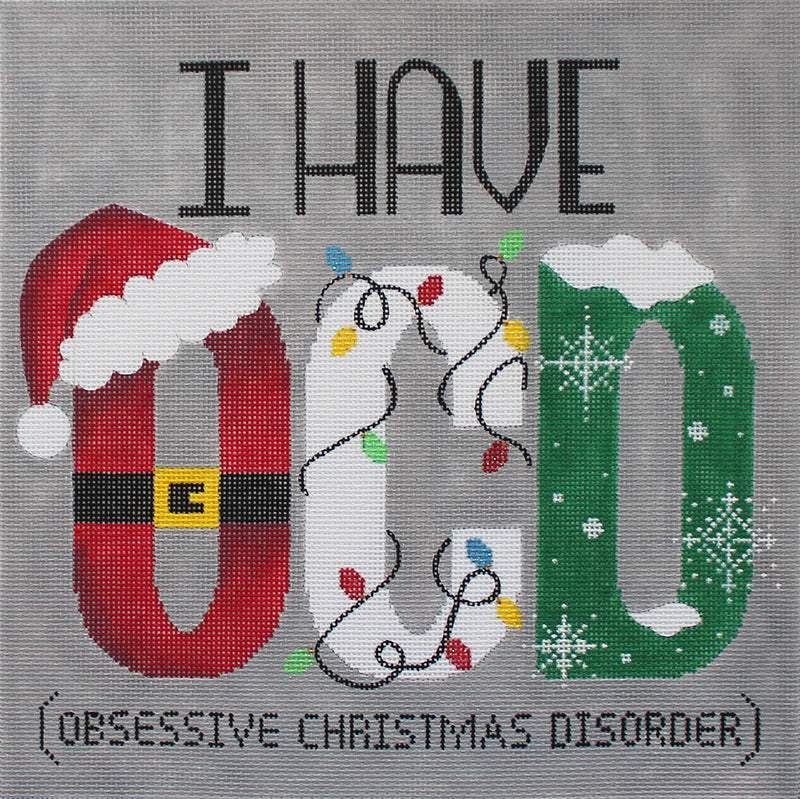 OCD- Obsessive Christmas Disorder Needlepoint